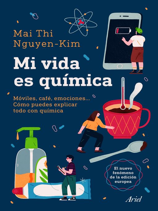 Title details for Mi vida es química by Mai Thi Nguyen-Kim - Available